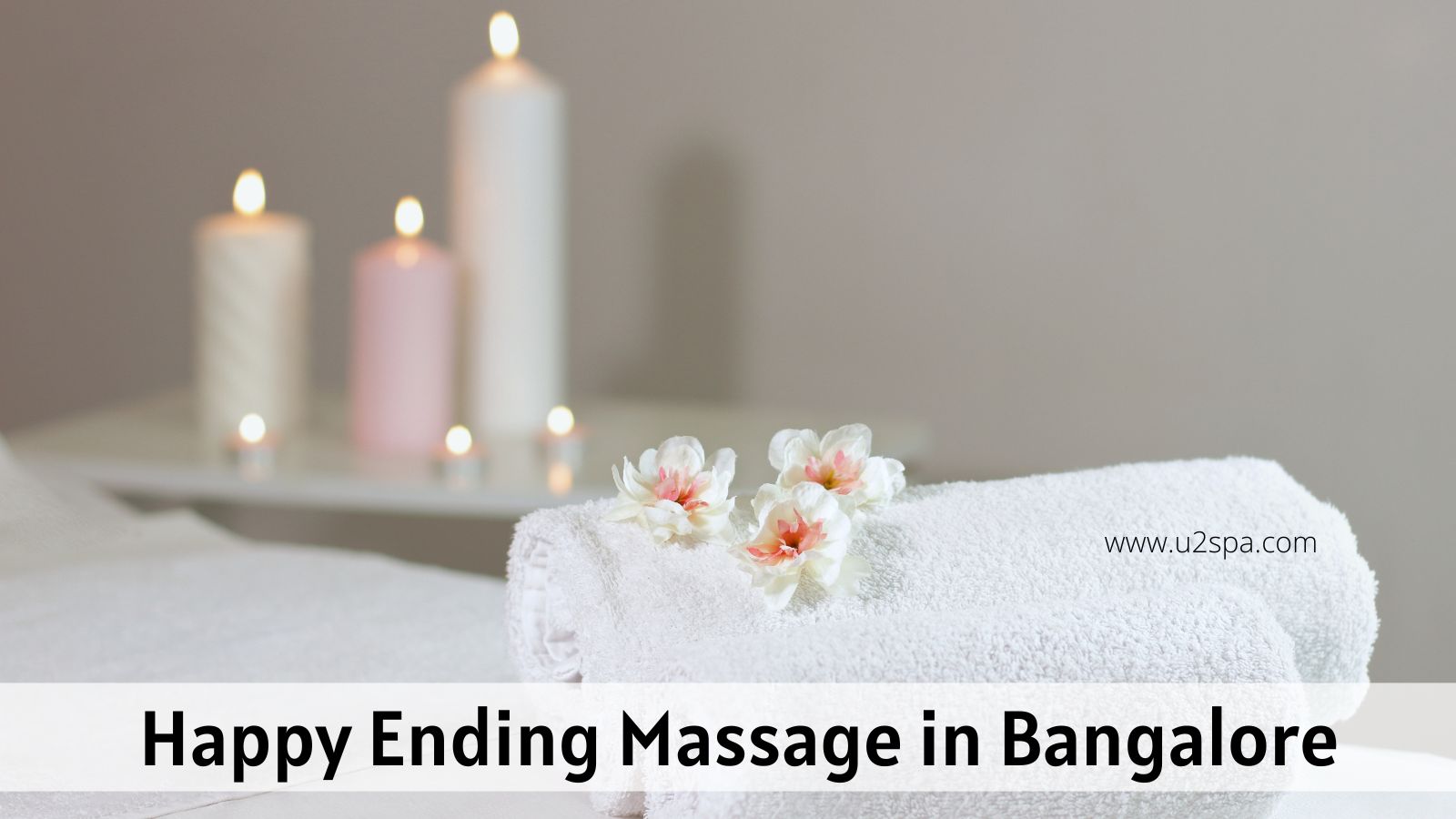 Happy Ending Massage in Bangalore